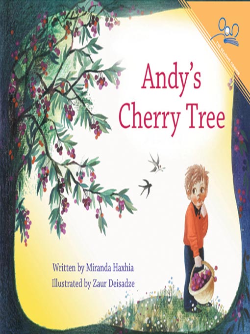 Title details for Andy's Cherry Tree by Miranda Haxhia - Available